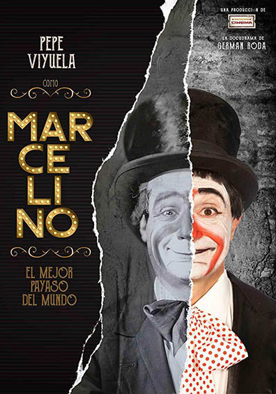 MARCELINO, EL MEJOR PAYASO DEL MUNDO MARCELINO, EL MEJOR PAYASO DEL MUNDO
